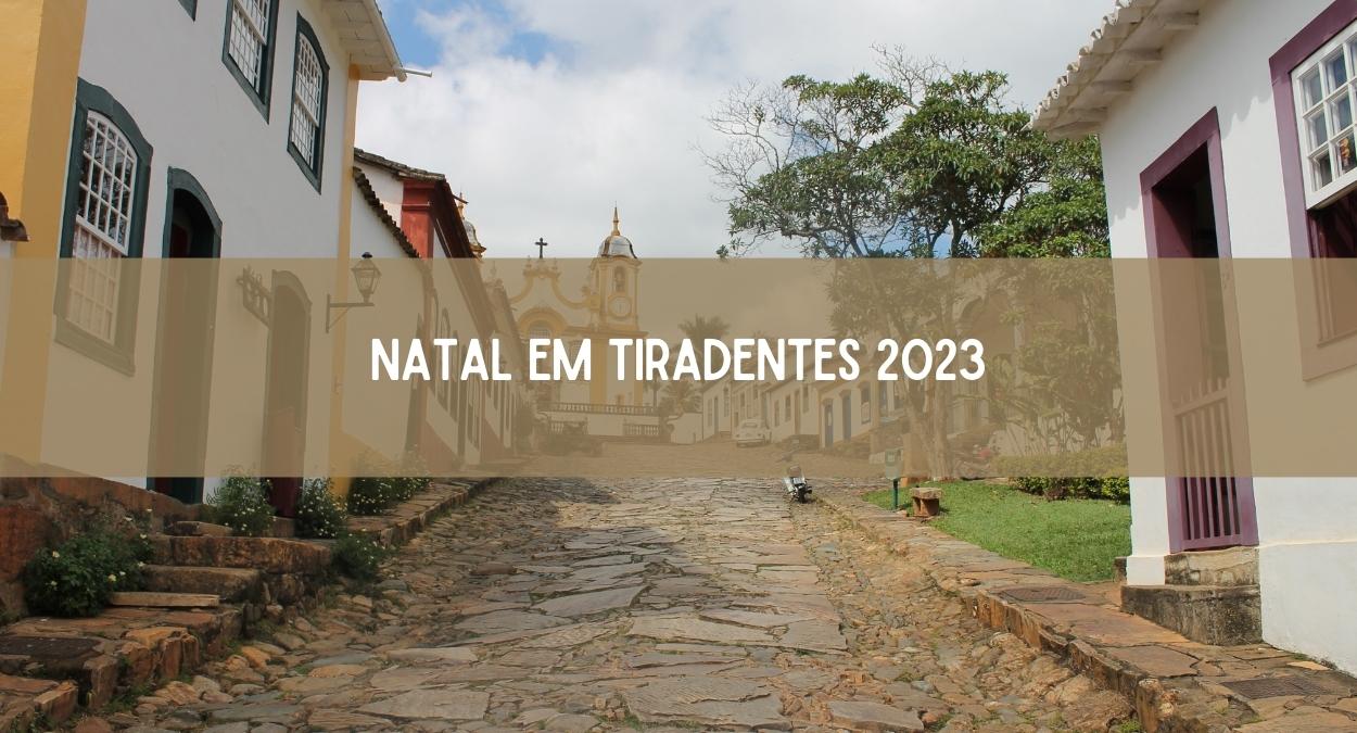 Natal em Tiradentes 2023 fará parte do Natal da Mineiridade, confira! (imagem: Canva)