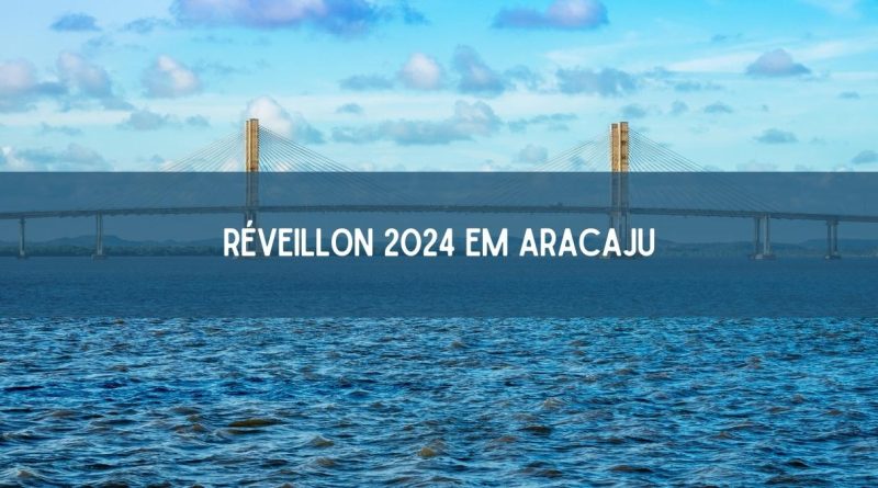 Réveillon 2024 em Aracaju tem programação divulgada, confira! (imagem: Canva)