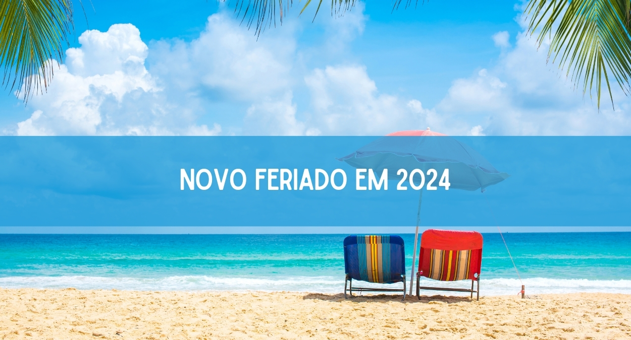 Novo feriado em 2024 é aprovado no Brasil, confira