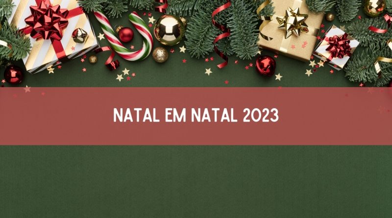 Natal em Natal 2023: veja a programação de shows (imagem: Canva)