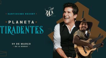 Planeta Tiradentes 2024: veja como adquirir o ingresso