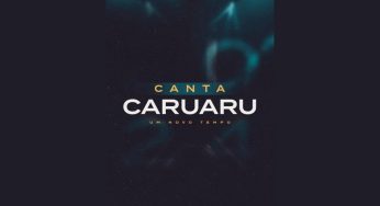 Canta Caruaru 2024: Atrações e como comprar seu ingresso