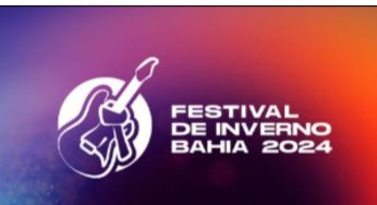 Festival de Inverno Bahia 2024: Confira as atrações e como comprar seu ingresso