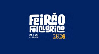 Feirão Folclórico 2026 terá três dias de cultura e shows em Santa Rita