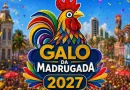 Datas e atrações do Galo da Madrugada 2027