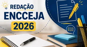 Redação do Encceja 2026: confira assuntos possíveis para treinar a argumentação