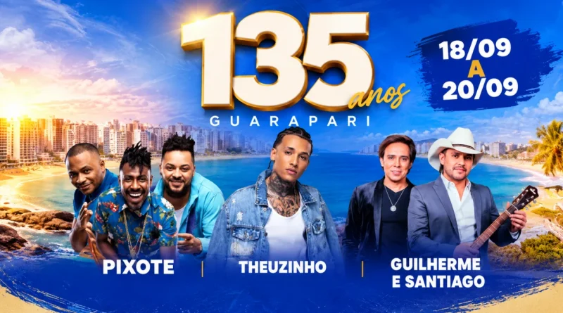 Guarapari comemora 135 Anos com diversos shows